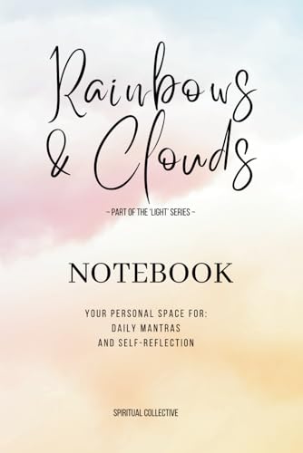 rainbows and clouds notebook light series affirmations be budding