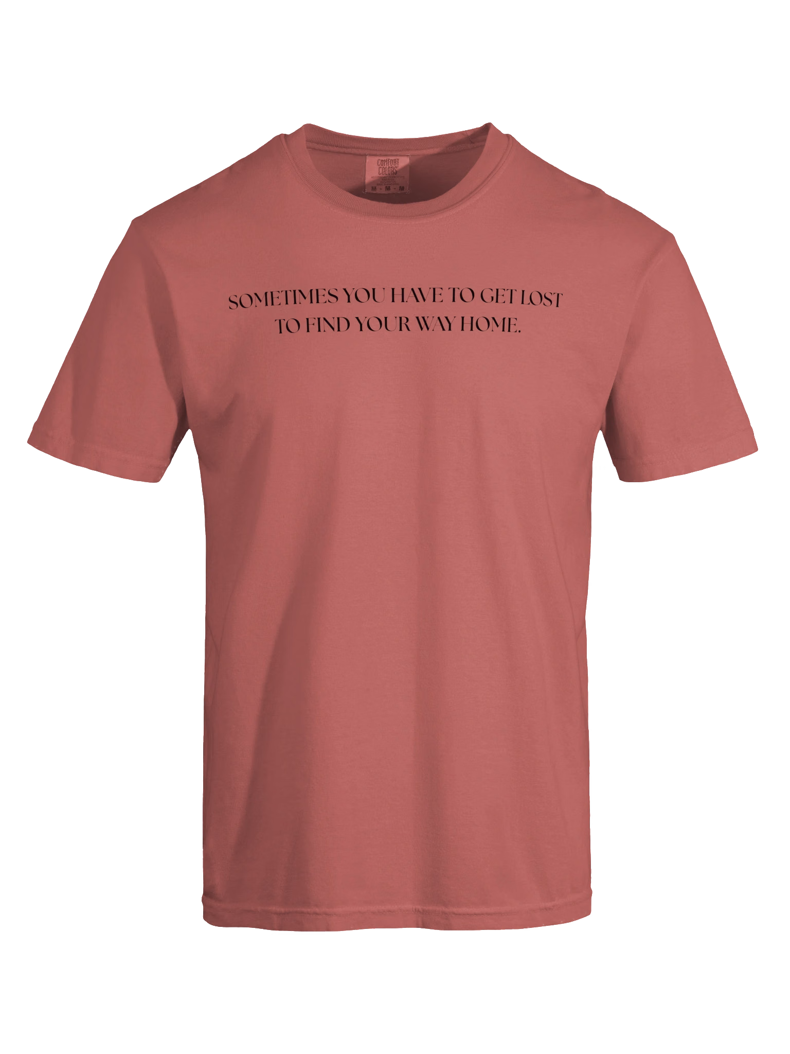 sometimes you have to get lost to find your way home quote _ lost and found sometimes you have to get lost to find your way home quote tshirt merchandise